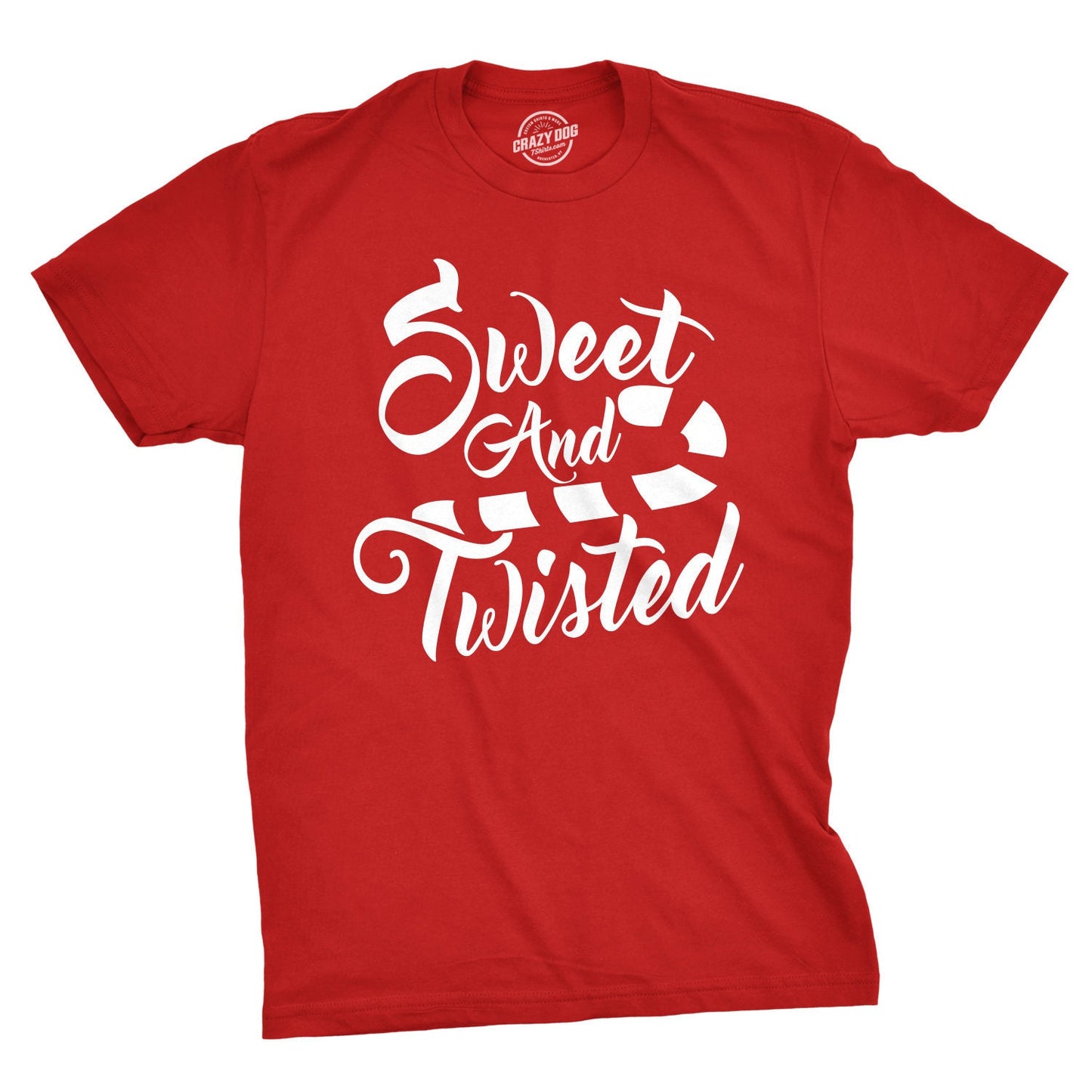 Sweet And Twisted Tee, Christmas Shirt Men, Candy Cane Shirt, Red T Shirt Xmas, Rude Christmas, Offensive Xmas Gifts, Messed Up Christmas