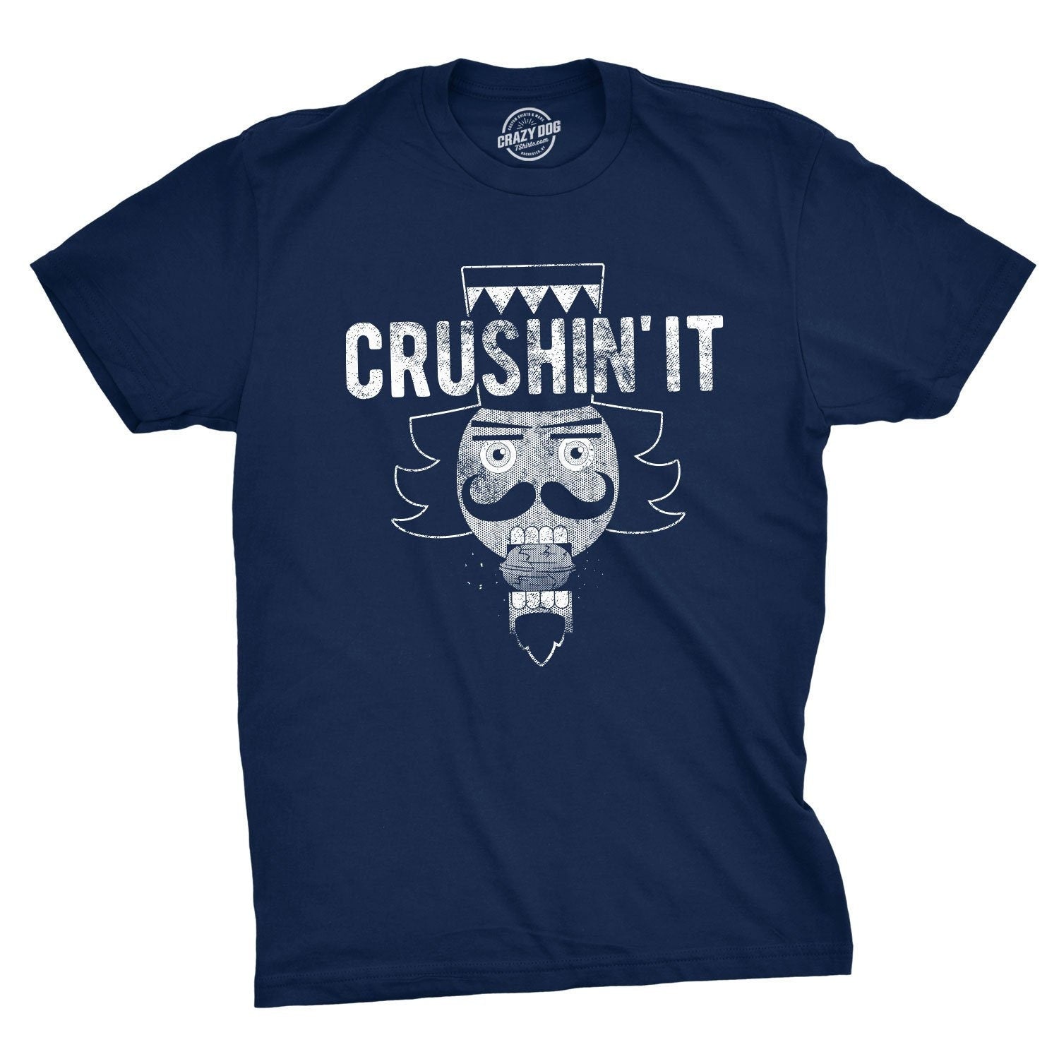 Rude Christmas Shirt, Nut Cracker Shirt, Crushin It Festive Funny T Shirt Xmas, Sarcastic Christmas Tee, Offensive Xmas Gifts