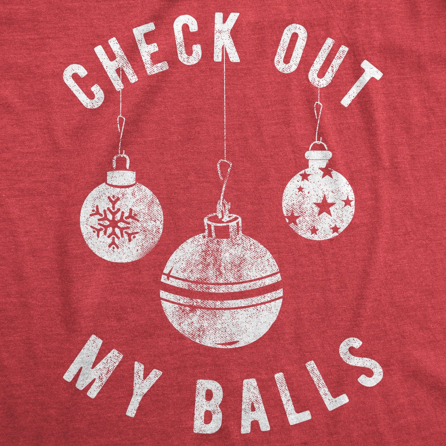 Rude Christmas Shirt, Check Out My Balls, Christmas Bauble Shirt, Funny T Shirt Xmas, Offensive Xmas Gifts, Funny Sarcastic Christmas Tees